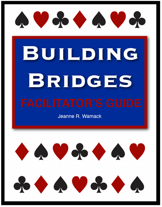BUILDING BRIDGES | Facilitator’s Guide